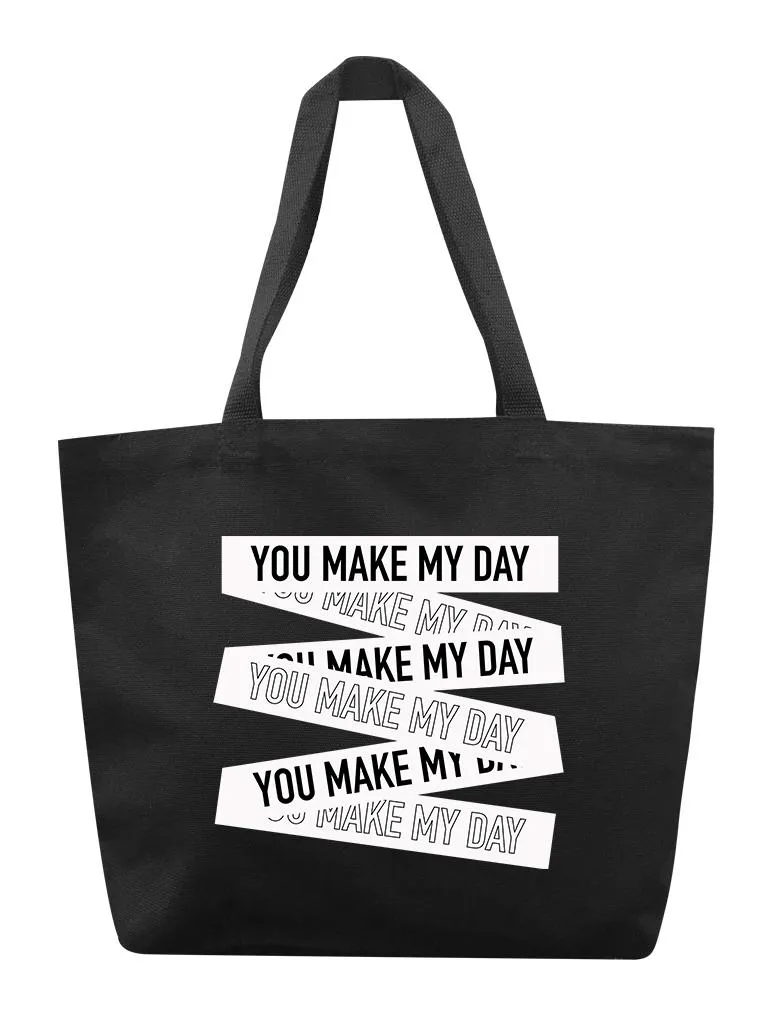 Make My Day Tote